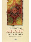 Developing Khushu' in the Prayer